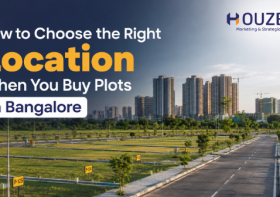 How to Choose the Right Location When You Buy Plots in Bangalore